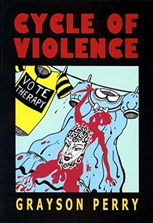 Cycle Of Violence by Grayson Perry