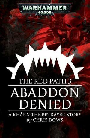 Abaddon Denied by Chris Dows