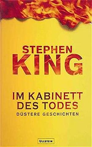 Im Kabinett des Todes: Story by Stephen King