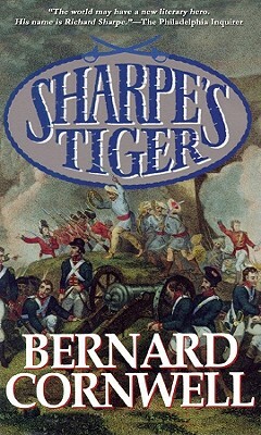 Sharpe's Tiger: Richard Sharpe and the Siege of Seringapatam, 1799 by Bernard Cornwell