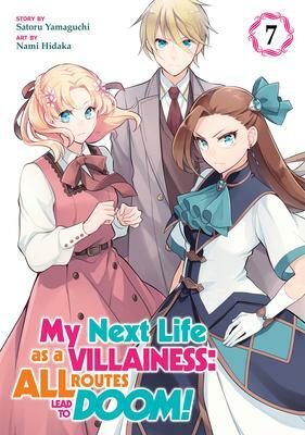 My Next Life as a Villainess: All Routes Lead to Doom! (Manga) Vol. 7 by Nami Hidaka, Satoru Yamaguchi