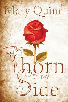 Thorn In My Side by Mary Quinn