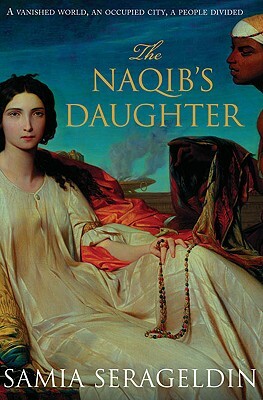 The Naqib's Daughter by Samia Serageldin