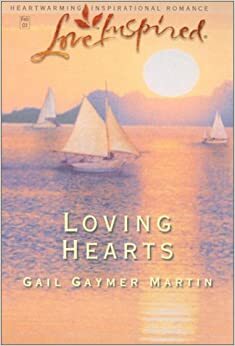 Loving Hearts by Gail Gaymer Martin