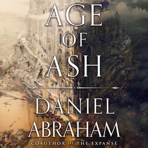 Age of Ash by Daniel Abraham