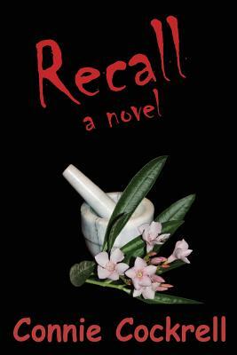 Recall by Connie Cockrell