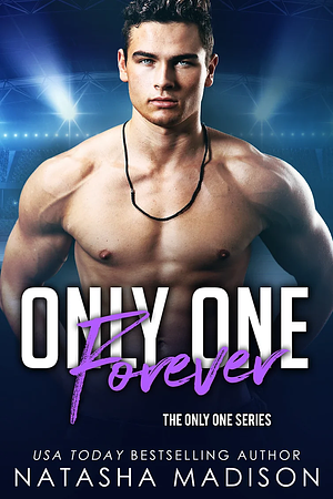 Only One Forever by Natasha Madison