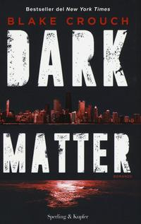 Dark matter by Blake Crouch