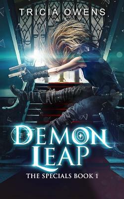 Demon Leap: an Urban Fantasy by Tricia Owens
