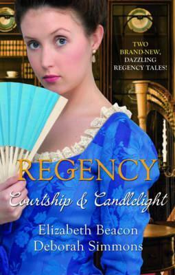 Regency Courtships and Candlelight by Deborah Simmons, Elizabeth Beacon