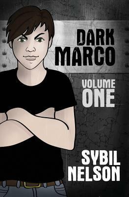 Dark Marco Vol. 1&2 by Sybil Nelson