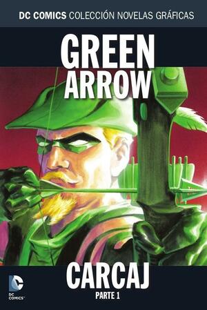 Green Arrow: Carcaj, Parte 1 by Alan Moore, Phil Hester, Kevin Smith, Kevin Smith