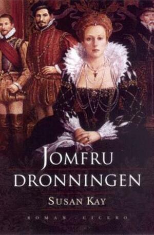 Jomfrudronningen by Susan Kay, Alis Friis Caspersen