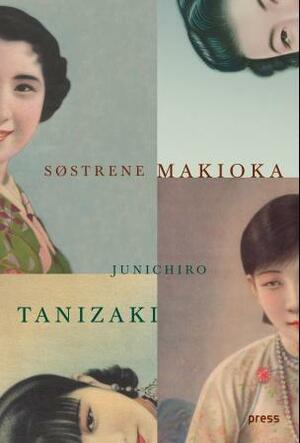 Søstrene Makioka by Jun'ichirō Tanizaki