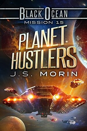 Planet Hustlers by J.S. Morin