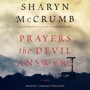 Prayers the Devil Answers by Sharyn McCrumb, Candace Thaxton