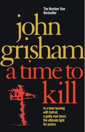 A Time to Kill by John Grisham