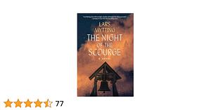 The Night of the Scourge by Lars Mytting, Lars Mytting