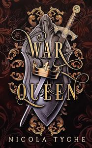 War Queen by Nicola Tyche