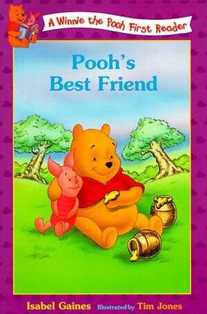 Pooh's Best Friend by Isabel Gaines, Tim Jones