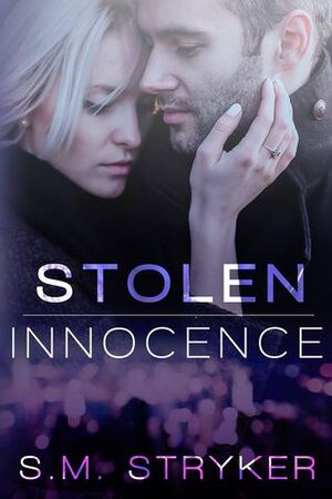 Stolen Innocence by S.M. Stryker