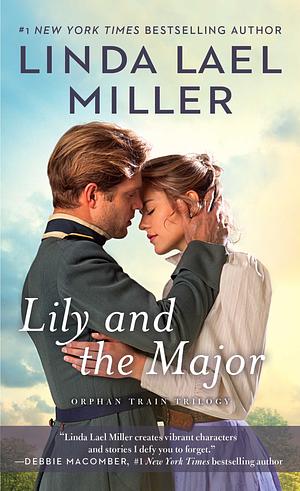 Lily and the Major by Linda Lael Miller