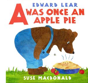 A Was Once An Apple Pie by Edward Lear