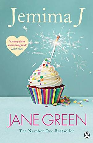 Jemima J.: For those who love Faking Friends and My Sweet Revenge by Jane Fallon by Jane Green