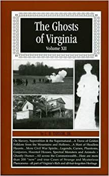 Ghosts of Virginia Volume XII (Ghosts of Virginia, Volume 12) by L.B. Taylor Jr.