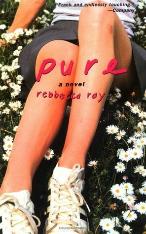 Pure by Rebbecca Ray