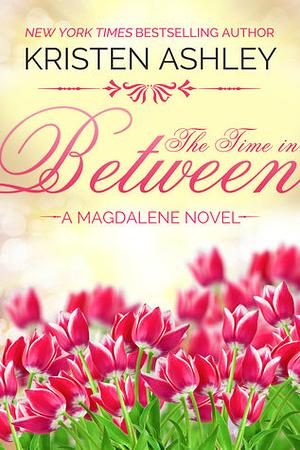 The Time in Between by Kristen Ashley