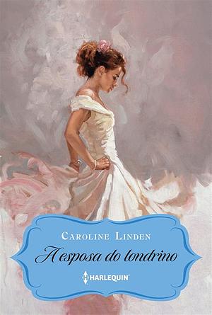 A esposa do londrino by Caroline Linden