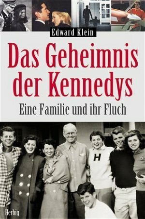 Das Geheimnis der Kennedys by Edward Klein