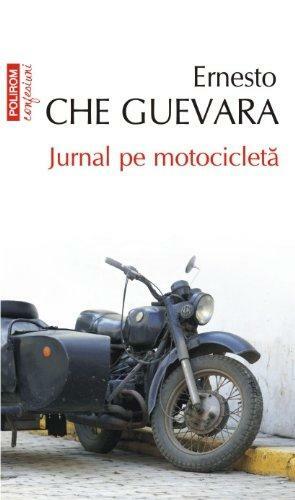 Jurnal pe motocicletă by Ernesto Che Guevara
