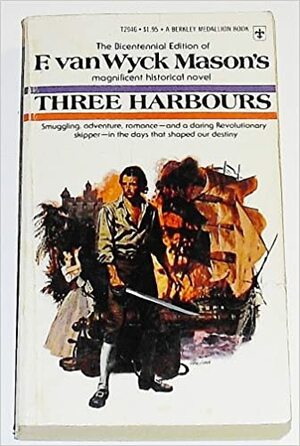 Three Harbours by F. Van Wyck Mason