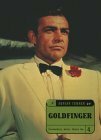 Goldfinger: The Ultimate A-Z (Bloomsbury Movie Guide) by Adrian Turner