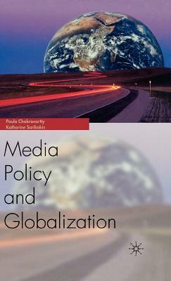 Media Policy and Globalization by Na Na