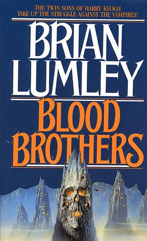 Vampire World I: Blood Brothers by Brian Lumley