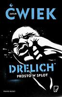 Drelich. Prosto w splot by Jakub Ćwiek