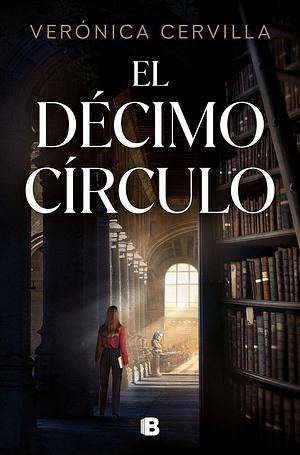 El décimo círculo by Verónica Cervilla