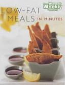 Low-fat Meals in Minutes by Mary Coleman, Pamela Clark