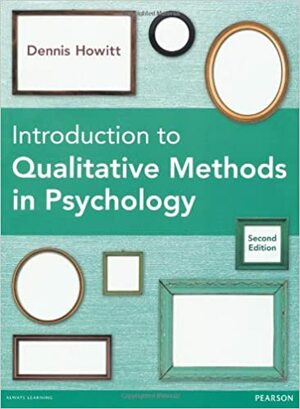 Introduction to Qualitative Methods in Psychology by Dennis Howitt