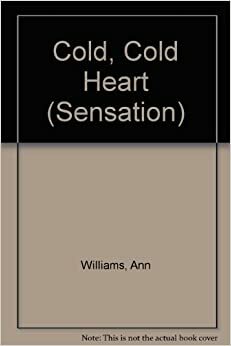 Cold, Cold Heart by Ann Williams