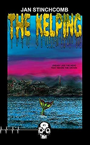 The Kelping by Jan Stinchcomb