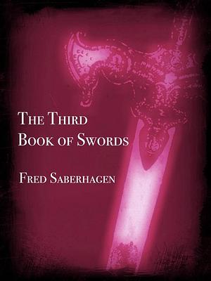 The third book of swords by Fred Saberhagen