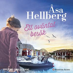 Ett oväntat besök by Åsa Hellberg