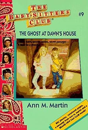 The Ghost at Dawn's House by Ann M. Martin