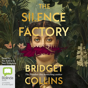 The Silence Factory by Bridget Collins