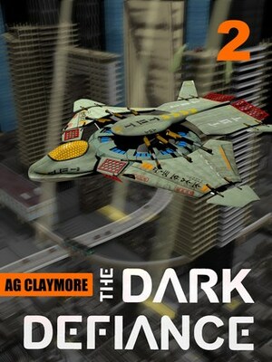 The Dark Defiance by A.G. Claymore