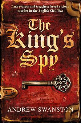 The King's Spy by Andrew Swanston